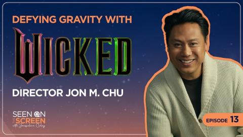 Defying Gravity with Wicked Director Jon M. Chu