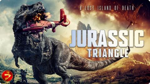 Stranded in the unknown, hunted by the past | JURASSIC TRIANGLE | Action, Creature | Full Movie