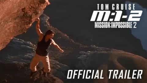 Mission: Impossible II (2000) | Official Trailer - Tom Cruise