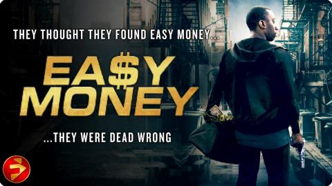 One bold heist—when a single choice changes everything | EASY MONEY | Crime | Full Movie