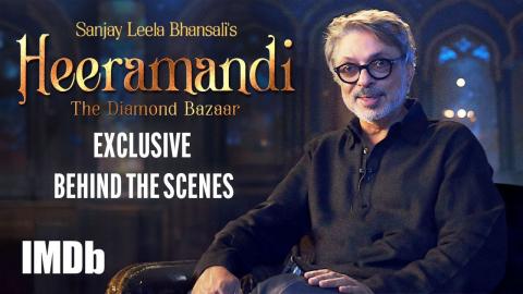 Heeramandi: The Diamond Bazaar | Exclusive Behind The Scenes & Making | Sanjay Leela Bhansali | IMDb