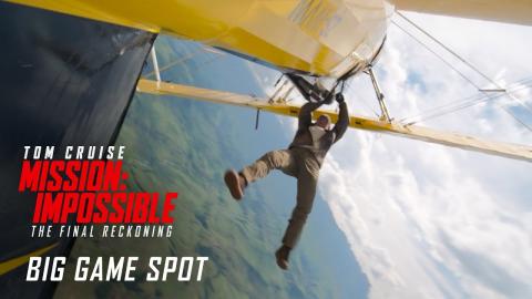 Mission: Impossible – The Final Reckoning | Big Game Spot (2025 Movie) - Tom Cruise