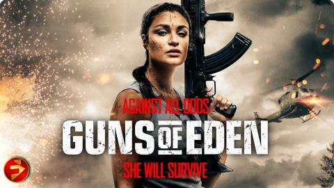 Hunted by the law. Fighting to survive | GUNS OF EDEN | Action Thriller | Full Movie