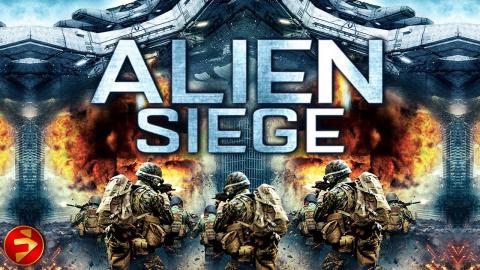 ALIEN SIEGE | Action Sci-Fi Thriller | Free Full Movie | FilmIsNow