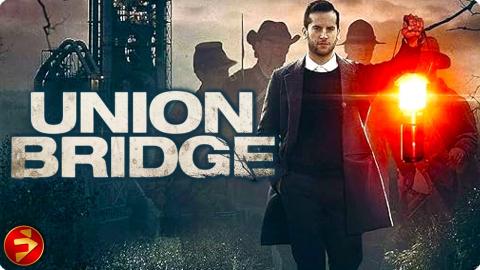 UNION BRIDGE | Every Family Has Secrets | Thriller | Full Movie | FilmIsNow