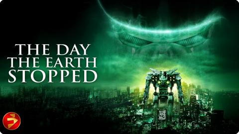 Prove your worth… or face extinction | THE DAY THE EARTH STOPPED | Full Sci-Fi Action Movies