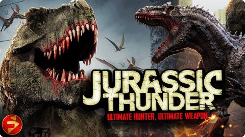 Dinos, Commandos, and the Fight to Stop WWIII! | JURASSIC THUNDER | Action Sci-Fi | Full Movie