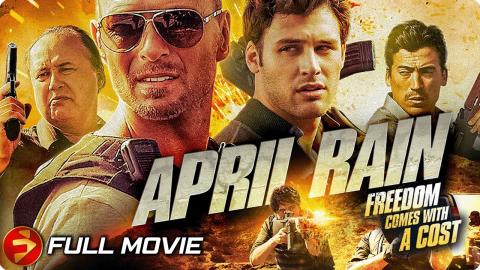 The nation's fate is in their hands | APRIL RAIN | Action Thriller | Luke Goss | Full Movie