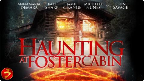 HAUNTING AT FOSTER CABIN | Horror Thriller | Full Movie | @FilmIsNowMovies