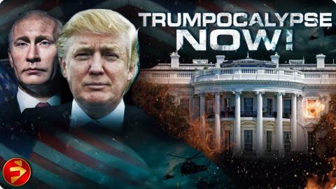 The Shocking Truth Behind Trump's Chaotic Rise to Power | TRUMPOCALYPSE NOW! | @FilmIsNowMovies