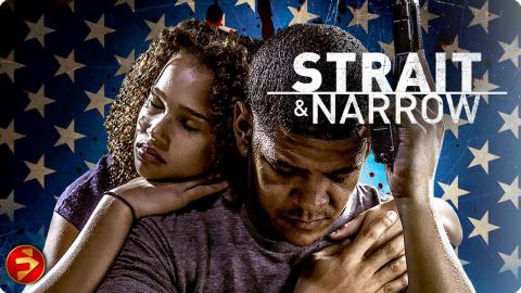 Trapped by his past, fighting for his future | STRAIT & NARROW | Action Drama | Full Movie