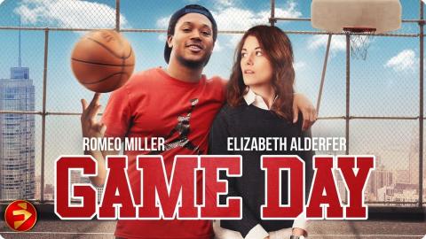 One Last Shot at Success, On and Off the Court! | GAME DAY | Drama Comedy | Full Movie