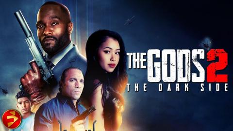 To settle the past, he must fight for his life | THE GODS 2: THE DARK SIDE | Action Crime Full Movie