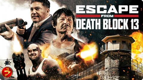 Framed for a crime. Fighting for justice | ESCAPE FROM DEATH BLOCK 13 | Full Action Thriller Movies