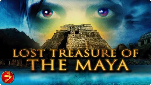 Chasing secrets, battling fate | LOST TREASURE OF THE MAYA | Action Adventure | Full Movie