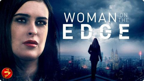 Uncover the truth, before you're next | WOMAN ON THE EDGE | Thriller | Full Movie