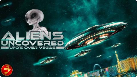 Secret Alien Abductions and the Hidden Arizona-Nevada Connection | ALIENS UNCOVERED: UFOS OVER VEGAS