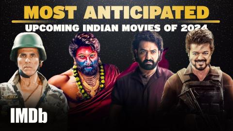 Most Anticipated Upcoming Indian Movies of 2024 | Pushpa 2: The Rule, Devara Part 1 and More! | IMDb