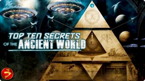 Sacred Symbols and Alien Knowledge | TOP TEN SECRETS OF THE ANCIENT WORLD | Documentary