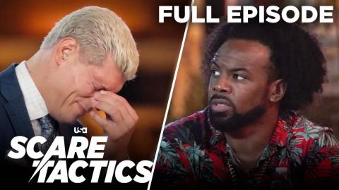 FULL EPISODE: Scare Tactics 2024 | Cody Rhodes' CRAZY PRANK On The New Day | (S1 E2) | USA Network