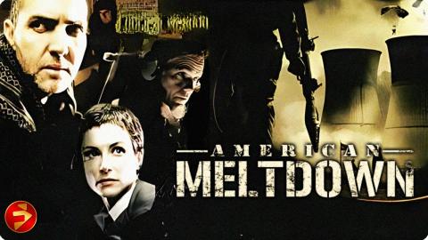 AMERICAN MELTDOWN | Action, Thriller, Drama | Full Movie