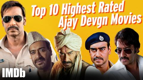 Ajay Devgn: Top 10 High Rated Movies | Maidaan, Gangubai Kathiawadi, Tanhaji and More! | IMD