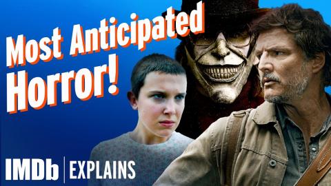 2025's Most Anticipated Horror Movies | Complete Watch Guide | IMDb