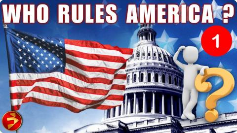 Exposing the 1% Elite Controlling Your Freedom! ! | WHO RULES AMERICA | Ep.1 - The Debate over Power