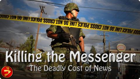 Is the Media War More Lethal Than Ever? | KILLING THE MESSENGER: THE DEADLY COST OF NEWS