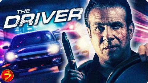 The Ultimate Action Thriller Ride Awaits! | THE DRIVER | Action Thriller | Full Movie