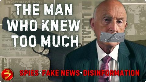 Propaganda and Disinformation | THE MAN WHO KNEW TOO MUCH | The Colin Wallace Conspiracy Exposed