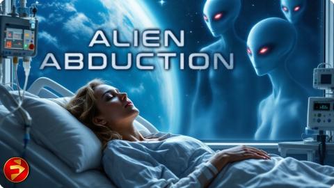 Abducted. Experimented. Trapped. Will she escape the truth? | ALIEN ABDUCTION | Sci-Fi | Full Movie