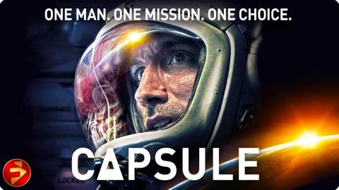 One Man.One Mission.One Choice | CAPSULE | Sci-Fi Drama Thriller | Full Movie | FilmIsNow