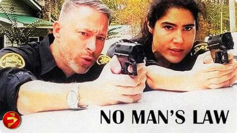 He’ll risk everything to save her, no matter the cost | NO MAN'S LAW | Thriller | Full Movie