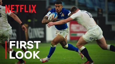 Six Nations: Full Contact: Season 2 | First Look | Netflix