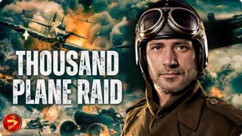 One daring mission, a raid that changed history | THOUSAND PLANE RAID | Full Action War Movie