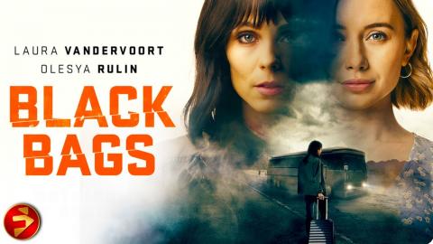 A chance meeting..a deadly game | BLACK BAGS | Thriller | Laura Vandervoort | Full Movie