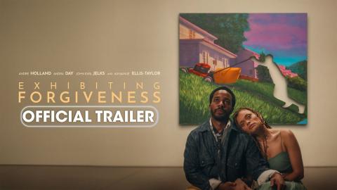 Exhibiting Forgiveness (2024) Official Trailer - André Holland, Andra Day