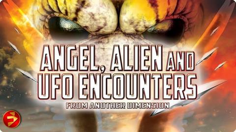 Unseen Entities and the Search for Truth | ANGEL, ALIEN AND UFO ENCOUNTERS FROM ANOTHER DIMENSION