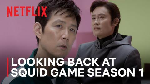 Looking Back at Squid Game Season 1 | Netflix