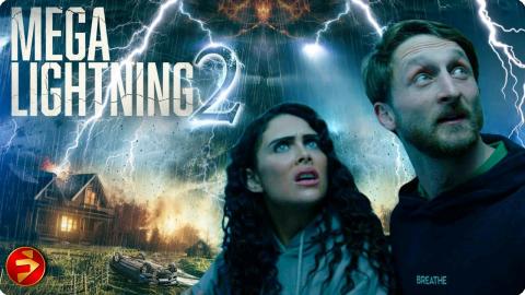 Surviving the storm is just the beginning | MEGA LIGHTNING 2 | Action, Sci-Fi | Full Movie