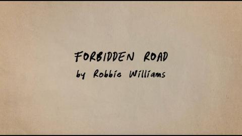 Better Man  | Robbie Williams "Forbidden Road" Lyric Video (2025 Movie)