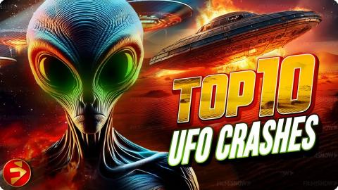 What is the Government hiding? THE TOP 10 UFO CRASHES: UAP AND ALIEN RETRIEVALS | Sci-Fi Documentary