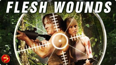 Where Secrets Lurk, Survival is the Only Mission | FLESH WOUNDS | Kevin Sorbo | Action | Full Movie