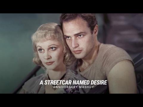 'A Streetcar Named Desire' | Anniversary Mashup