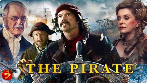 Across Empires, For Glory and Freedom | THE PIRATE | Action, Adventure | Full Movie